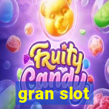 gran slot