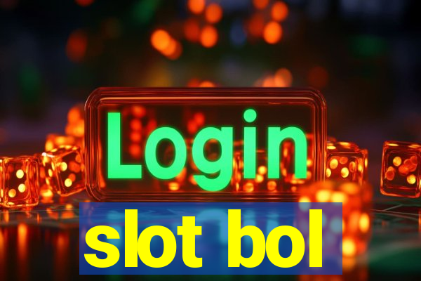 slot bol