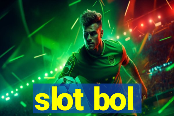 slot bol