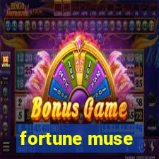 fortune muse