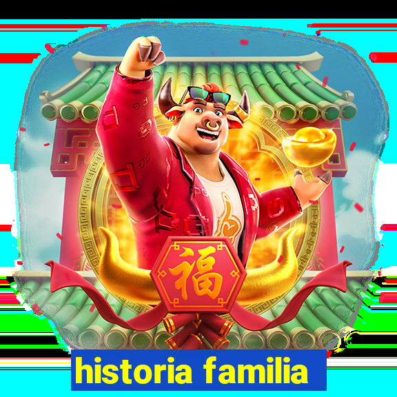 historia familia