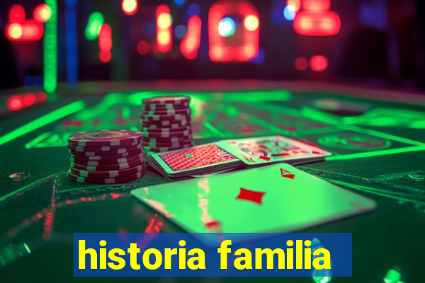 historia familia