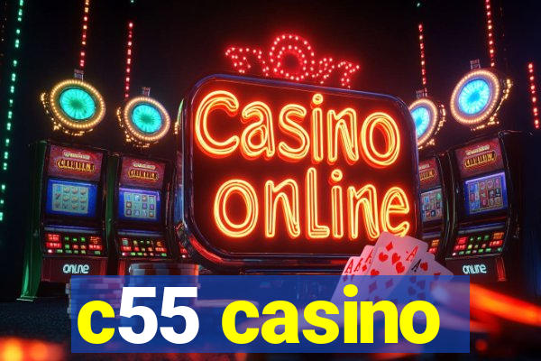 c55 casino