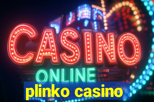 plinko casino