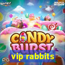 vip rabbits