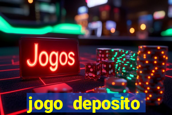 jogo deposito minimo 5 reais