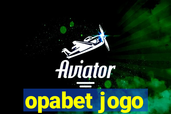 opabet jogo