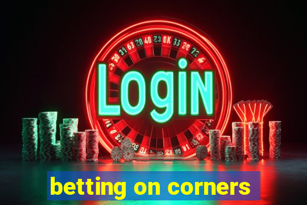 betting on corners