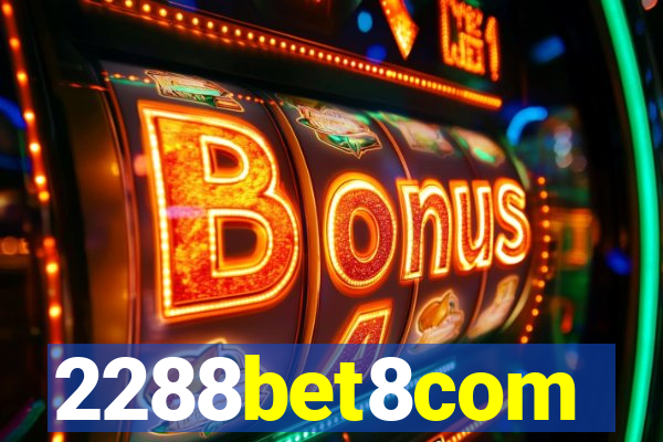 2288bet8com