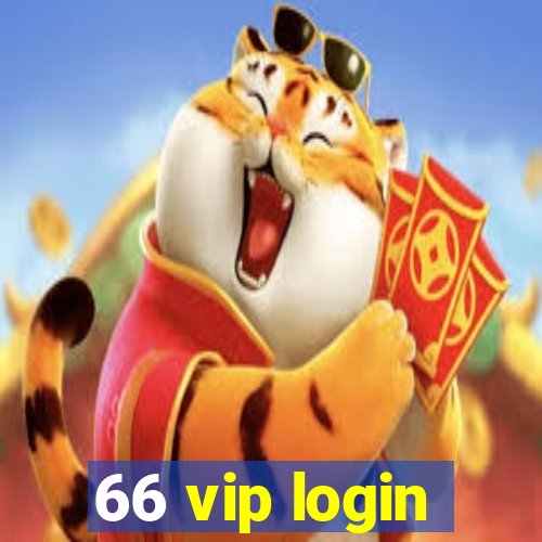 66 vip login