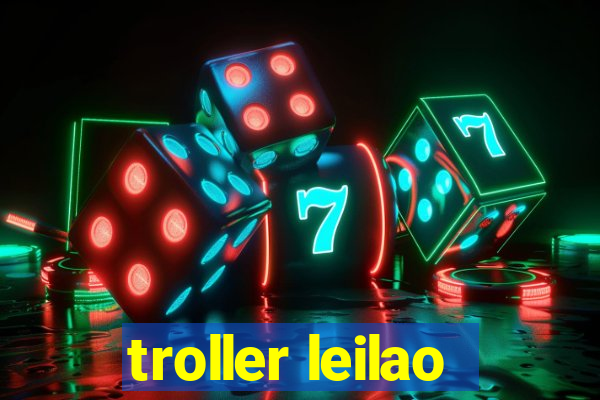 troller leilao