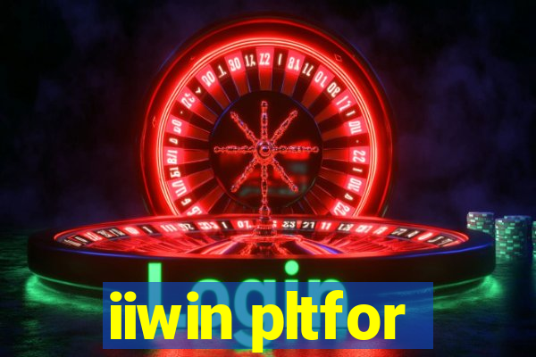 iiwin pltfor