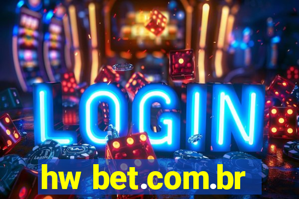 hw bet.com.br