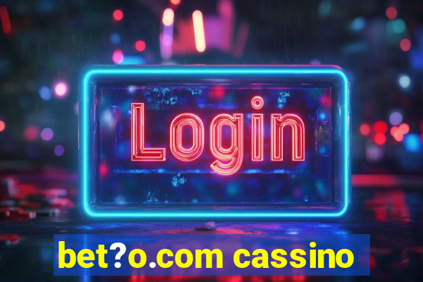 bet?o.com cassino