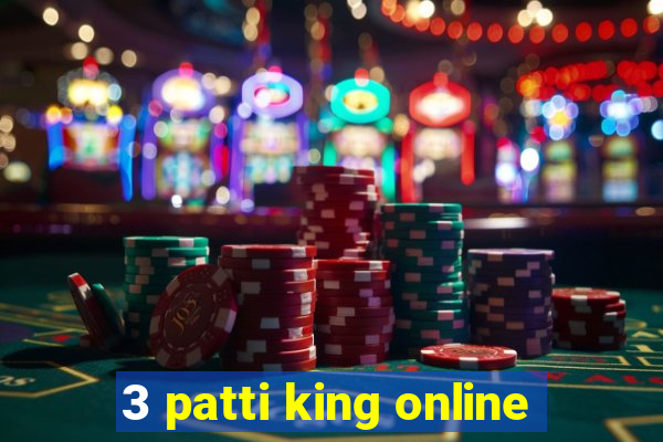 3 patti king online