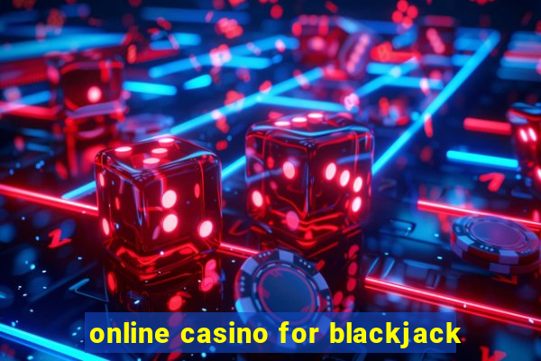 online casino for blackjack