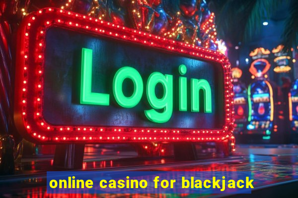 online casino for blackjack