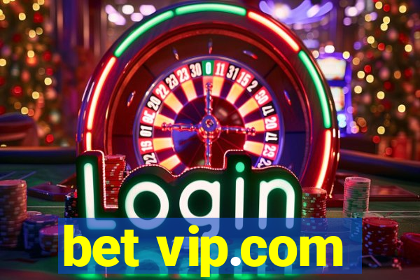 bet vip.com