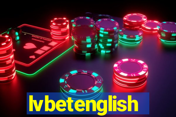 lvbetenglish