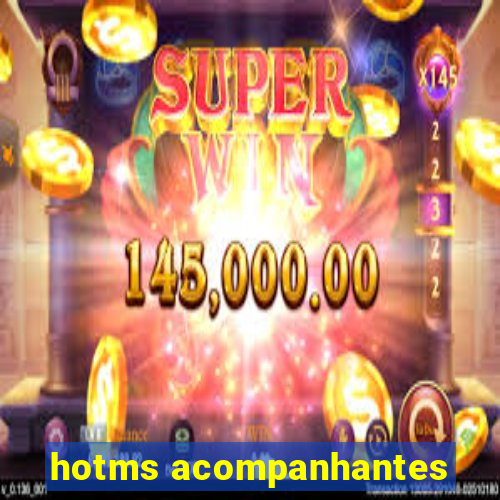 hotms acompanhantes