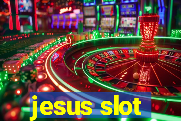 jesus slot