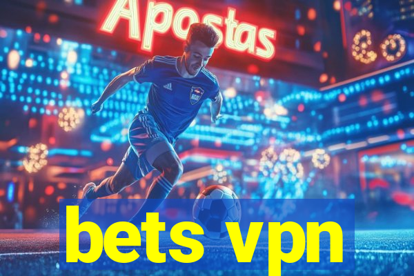 bets vpn