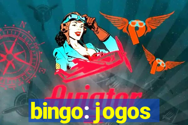 bingo: jogos