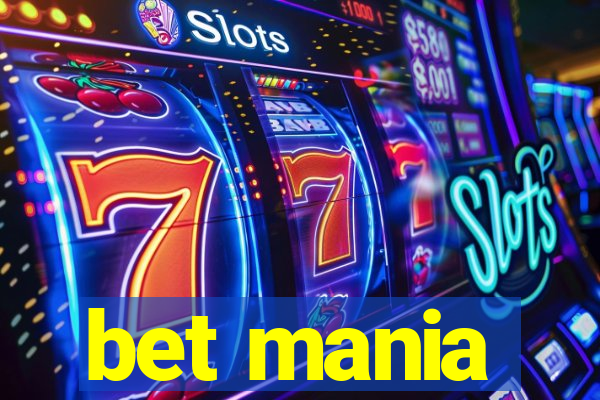 bet mania