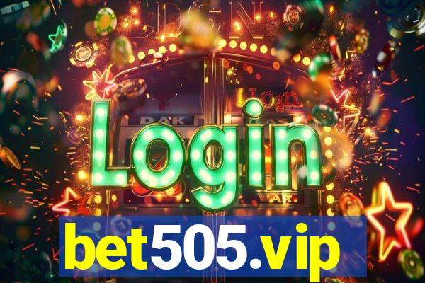 bet505.vip