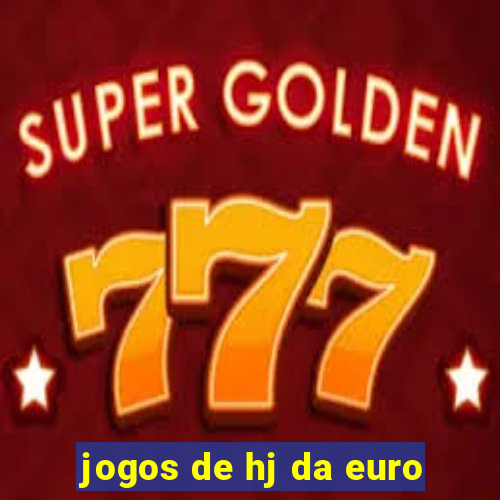 jogos de hj da euro