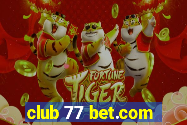 club 77 bet.com