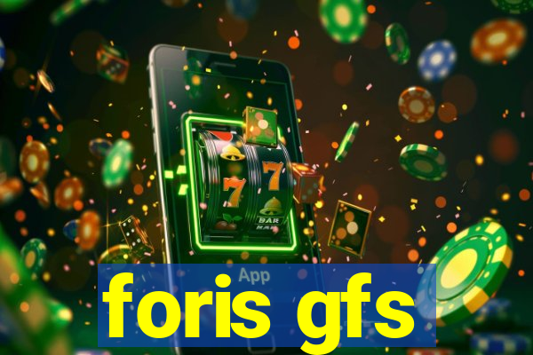 foris gfs