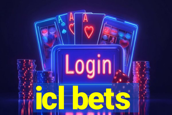 icl bets