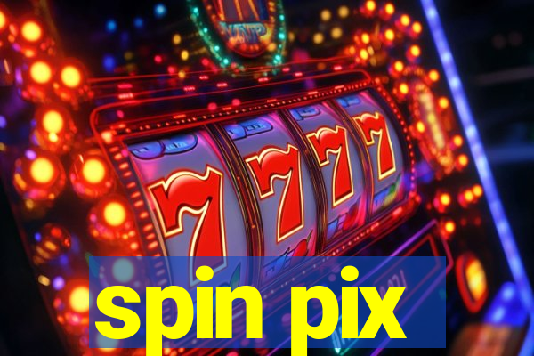 spin pix