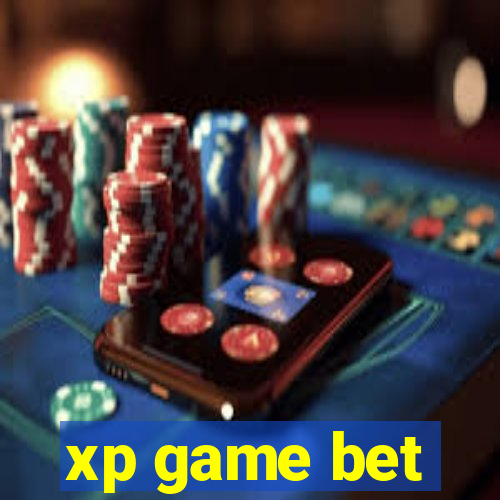 xp game bet