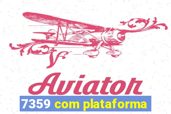 7359 com plataforma