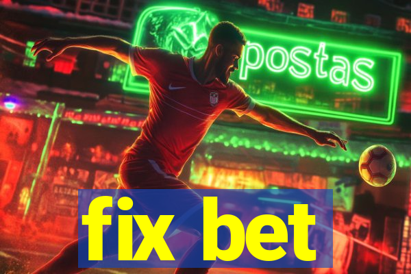 fix bet