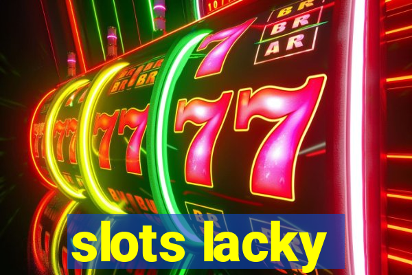 slots lacky