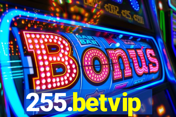 255.betvip