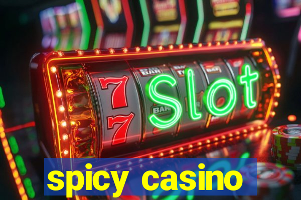 spicy casino