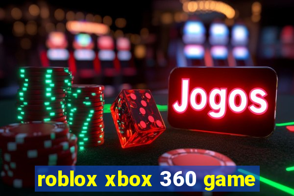 roblox xbox 360 game