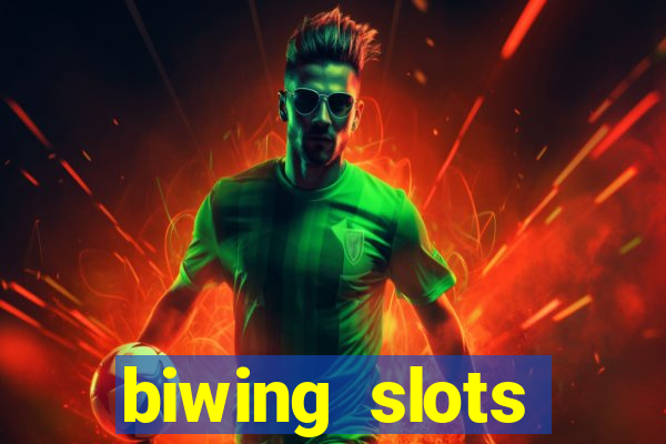 biwing  slots