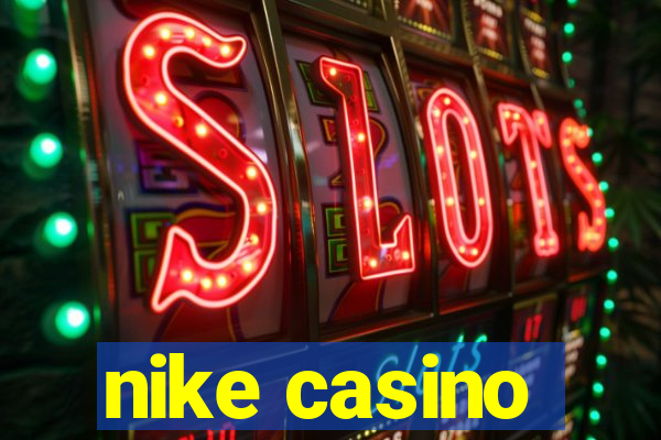 nike casino