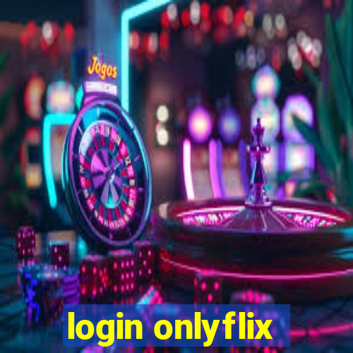 login onlyflix