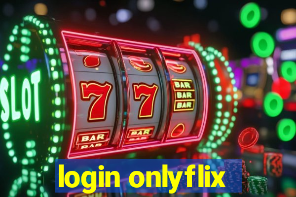 login onlyflix