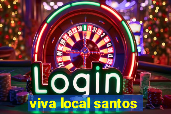 viva local santos