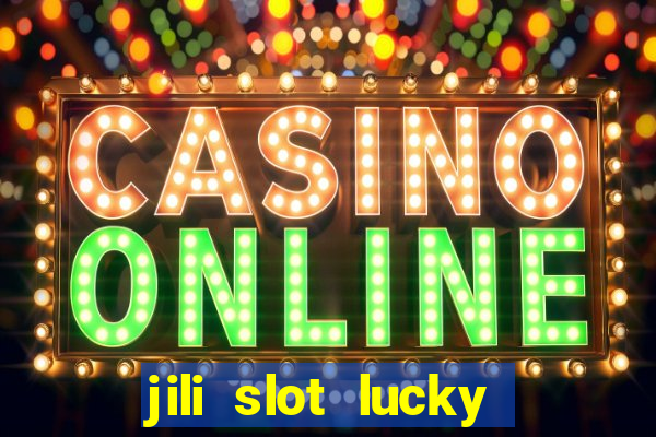 jili slot lucky spin 777