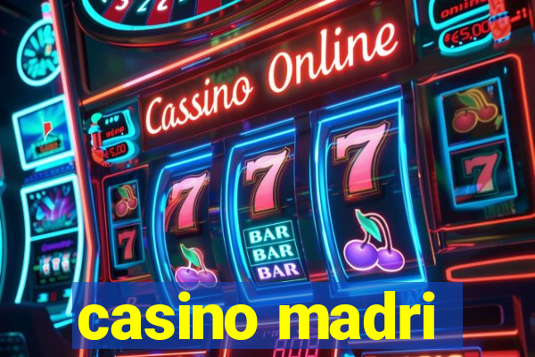 casino madri