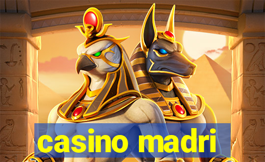 casino madri