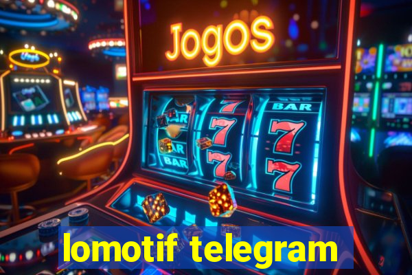 lomotif telegram